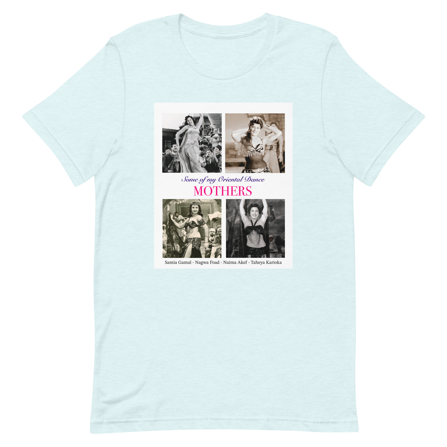 Bellydancer T-Shirt  Oriental Dance Legends